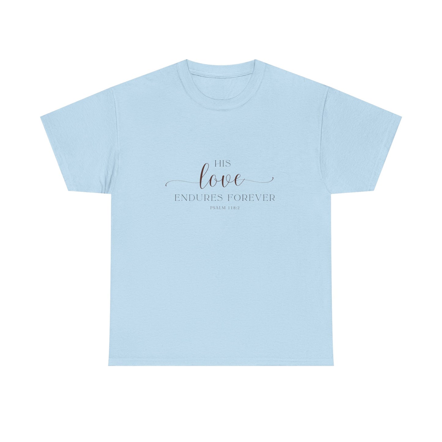 Soulful Tee - Inspirational Unisex Cotton Shirt - Psalm 118:2